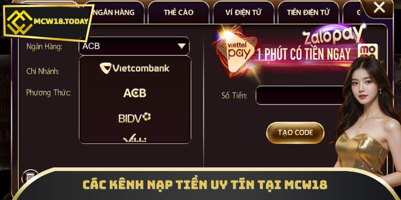 Các kênh nạp tiền uy tín tại MCW18
