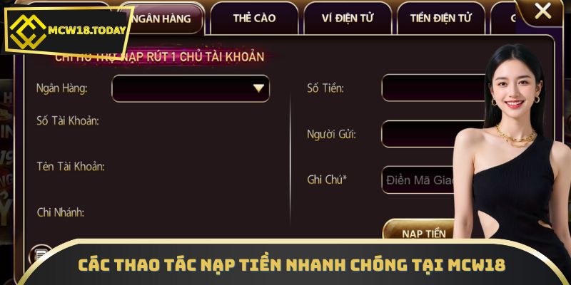 Các thao tác nạp tiền nhanh chóng tại MCW18