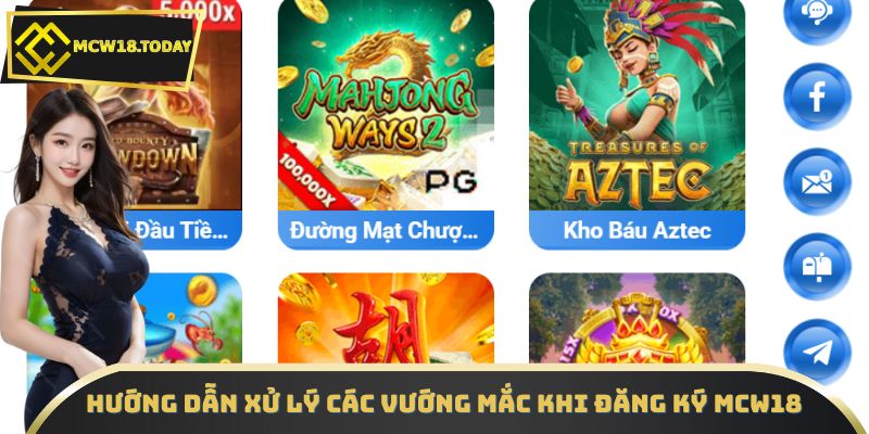 Hướng Dẫn Đăng Ký MCW18 Cực Kỳ An Toàn