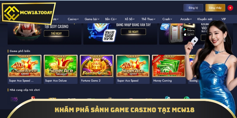 Khám phá sảnh game Casino tại MCW18