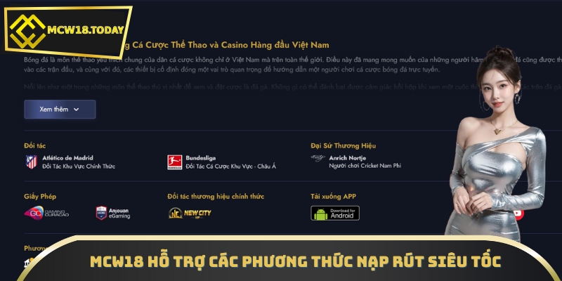 MCW18 hỗ trợ các phương thức nạp rút siêu tốc