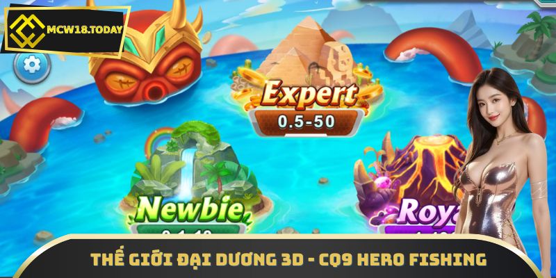 Thế giới đại dương 3D - CQ9 Hero Fishing